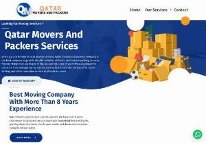 Qatar Movers Doha - When you are in need of local moving services, Qatar movers and packers company is the best company to go with. We offer reliable, efficient, professional packing services for your things that are fragile or big. We also take care of your Office equipment to protect it from damage during transportation. Aside from this, we also offer house shifting and office relocation service at affordable rates!