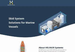 HELINOR Systems - HELINOR Systems is a supplier of marine skid systems merging hydrogen fuel cell engines, power packs, storage technologies and hybrid solutions