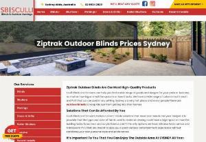 Ziptrak Outdoor Blinds Prices Sydney - Gather details about Ziptrak Outdoor Blinds Prices in Sydney from the experts themselves. Hurry up and contact Sculli Blinds and Screens. We offer you a variety of blinds at different budgets. If you are interested please take a look at the official website.