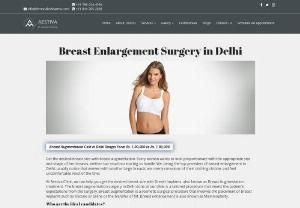 Breast Enlargement in Delhi - Women who want to restore the volume of the breasts lost due to weight loss or pregnancy or improve the symmetry between two breasts are suitable candidates for breast enlargement surgery. This procedure can also be considered if one wants to correct tuberous breast deformities. Dr. Mrinalini Sharma is an expert surgeon who offers the best treatment for breast enlargement in Delhi. Get the desired breast size! Pay a visit to Aestiva Clinic.