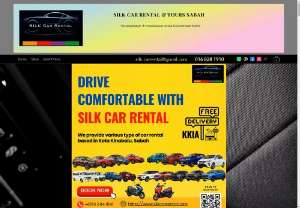 SILK Car Rental & Tours Sabah - We provide various type of cars for rental based in Kota Kinabalu, Sabah. Enjoy driving your desired car that fits your