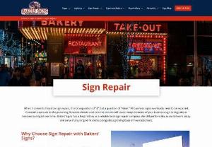 Sign Repair in Houston- Baker's Signs - Bakers' Signs serves the Houston area with high-quality sign repair & signage of all kinds with complete customization available. We also provide you with appealing signs that will help your business stand out against the competition.