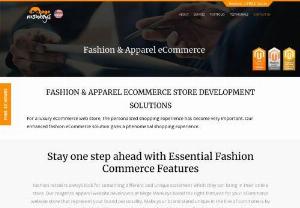 FASHION & APPAREL ECOMMERCE STORE DEVELOPMENT SOLUTIONS - Fashion retailers always look for something different and unique statement which they can bring in their online store. Our magento apparel website developers at Mage Monkeys blend the right features for your eCommerce website store that represent your brand personality. Make your brand stand unique in the line of commoners by providing the perfect link of features and our below listed features will help in building your brand