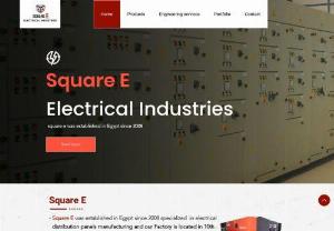 Square E For Electrical Industries - Square E was established in Egypt since 2008 specialized in electrical
distribution panels manufacturing and our Factory is located in 10thof Ramadan city in the industry area C6.