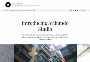 Arikundo Studio - We provide photography, cinematography and produce a variety of video and graphic designs for corporate use.