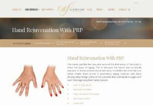 Hand Rejuvenation with PRP treatment in Dubai - The hands, just like the face, are some of the first areas of the body to show the signs of aging. PRP (Platelet Rich Plasma) injections help in treating the above issues by using the patient's own plasma to help in repairing damaged skin on the hands.
