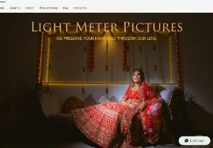 Light Meter Pictures - We provide different types of photography services according to the need of the client. Our services include Pre Wedding Photography, Wedding Photography, Food Photography, Product Photography, E-Commerce Photography and Event Photography.