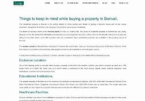Benefits of buying a property in Borivali | Zenon Realty - The residential property in Borivali is the perfect match for home buyers who dream of getting a beautiful house with all the unique amenities, irrespective of whether one is buying it for personal use or as an investment.

The dream of owning a home in the financial capital of India is a mighty task. The prices of residential property in Mumbai are very costly. Because of this, the demand for affordable and spacious luxurious properties has seen a sharp rise over the decade. Many home...