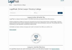 LegalPeak - LegalPeak is a lawyer directory that helps people find qualified local lawyers near them. Lawyers can be found by location, practice area, name, or law firm. Our lawyer profiles include qualifications, experience, contact information, and practice areas to help users choose a lawyer.