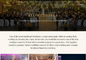 Best Wedding Places in NJ - The Sapphire Grand - Finding an ideal venue for your wedding in NJ, The Sapphire Grand is one of the Best Wedding Places in NJ you are always lookin for. However, this magnificent location regularly take a significant portion out of your purse and could even allow you down by costing more than the alloted wedding celebration spending plan. The pure excitement of obtaining wed before a spectacular setup that will make your wedding halls in NJ look absolutely nothing short of a fairytale, nonetheless, need to be...
