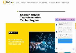 Explain Digital Transformation Technologies - Digital Transformation Technologies allow you to instantly correct course and alter tactics as needed. So, want to pursue a digital transformation course? MIT ID Innovation offers the best Digital Transformation Courses in India at a very reasonable price.