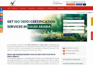 ISO 14001 Certification in Saudi Arabia - SIS Cert ISO Certification body offers ISO 14001 Certification in Saudi Arabia, Riyadh Province, Makkah Province, Eastern Province, Al Qassim