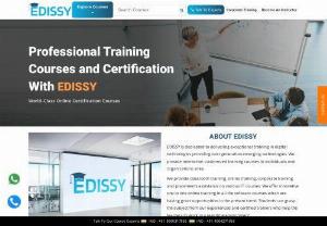 Professional courses for IT sector || IT courses || Project support || Job Support || live class || IT experts - Online Trainings from edissy provides online classes from real time experts with real time projects, job support, live class, Software courses. we offers you knowledge of various professional courses for IT sector, For more information contact us