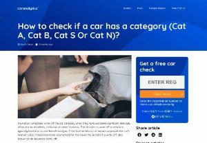 How to Check if Your Car Has Category - Car Analytics - Buying a used car? Know - how to check if your car has category as Cat A, Cat B, Cat S & Cat N. Also know It is okay to buy a write-off vehicle In the UK.