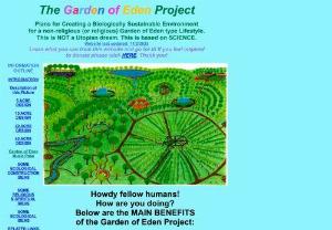 The Garden of Eden Project - The Garden of Eden Project is an educational program to show people that 