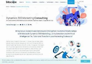 Microsoft Dynamics 365 Marketing Consulting Services | D365 Marketing - Trust in Bitscape as your D365 Marketing Consulting Services for end-to-end customization and support services.