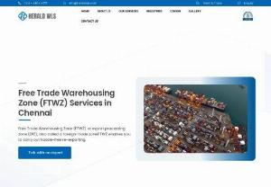 Free Trade Warehousing Zone in Chennai - A Free Trade Warehousing Zone (FTWZ) in India is a designated area where imported goods can be stored, consolidated, and re-exported without paying customs duty. The main features and benefits of a FTWZ in India.