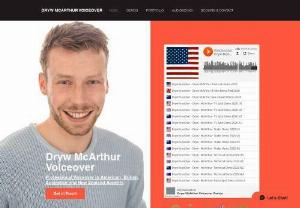 Dryw McArthur Voiceover - Dryw McArthur Voiceover - Award winning professional VoiceOver services in American, British, Australian and New Zealand accents