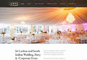 Wedding Planning in London - UWPS - Event Planning Company based in London Party Service. Sri Lankan and South Indian Wedding, Party & Corporate Expert Event Management Services. Book Now