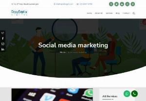 Social media marketing agency in ahmedabad | raybotixdigital - raybotix digital helps to grow brand awareness of your business with social media marketing services. Through social media, we deliver the finest outcome for you.