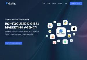 MicroClick | ROI-focused Digital Marketing Agency - End your search for a Digital Marketing Agency with MicroClick. As an ROI-focused digital marketing agency, we can help you find the right solution for your business.