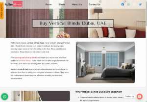 Vertical Blinds Dubai - Buy Vertical Blinds Dubai Online and all over UAE. Roller Blinds is the #1 Online Blinds shop. Buy our best Vertical Blinds Dubai for Home & Office Windows.