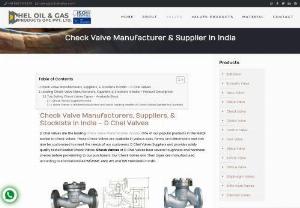 Best-Check Valve Manufacturer in India - D Chel Valves are the leading Check Valves Manufacturer in India. One of our popular products in the Metal Market is Check Valves. These Check Valves are available in a variety of sizes, forms, and dimensions, and can also be customised to meet the needs of our customers. D Chel Valves Supply and provides solely quality tested Pressure Sealed Check Valves. Check Valves at D Chel Valves bear several toughness and hardness checks before provisioning it to our purchasers. Our Check Valves and Its..
