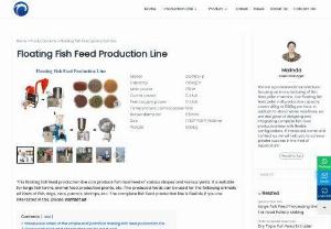Floating Fish Feed Production Line - This floating fish feed production line can produce fish food feed of various shapes and various yields.
