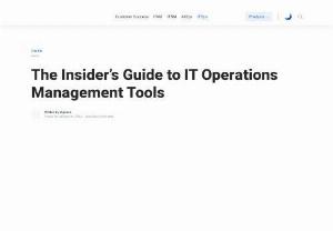The Insider's Guide to IT Operations Management Tools - Lately, the ITOps movement has gained much traction, and for right reason. This software development and delivery technique is transforming how organizations offer value to their employees and customers. Effective operations management is crucial when dealing with people, processes, technology, materials, and machines. 

Related article: An Ultimate Guide to Network Performance Monitoring (NPM)

If you want your company to succeed in the market, you must handle the entire value chain...
