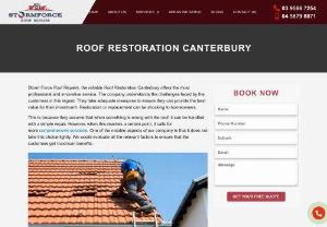 Roof Restoration Canterbury - The top roof restoration company in Canterbury, Storm Force Roof Repairs, discusses how they are constantly enhancing their offerings. To learn more, click here.
