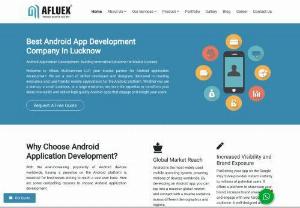 Best Android App Development Company In Lucknow | Afluex - We have a team of experienced Android developers who have expertise in developing mobile apps for the most popular mobile platform, Android. We develop custom mobile apps that scale fast & help you obtain higher brand visibility. Hire the best custom android developers company for tailored android applications.