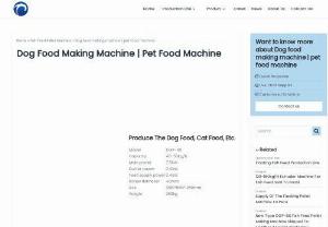 Dog Food Making Machine | Pet Food Machine - This dog food making machine is used to produce feed for various pets, such as cats, dogs, turtles, parrots, etc.