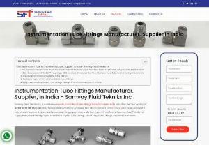Instrumentation Tube Fittings Manufacturer in India - In India, Samvay Fluid Tekniks Inc is a well-known maker of Instrumentation Tube Fittings. We provide high-quality Instrumentation Tube Fittings that connect to tubes used to connect instruments to central pipes, appliances, plumbing equipment, and other forms of machinery.
