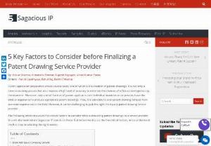5 Key Factors to Consider before Finalizing a Patent Drawing Service Provider - The development of patent drawings is one of the many jobs involved in preparing a patent application. In order to reduce the likelihood of an examiner's office action or rejection, the process is not only time-consuming but also very accurate. Furthermore, only a small percentage of patent applicants, whether they are corporate entities or individual inventors, have the knowledge or background necessary to create proper patent drawings.