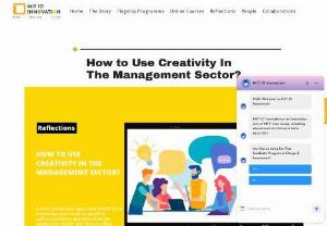 How to Use Creativity In The Management Sector? - Want to learn How to Use Creativity In Management Sector? Then enroll yourself at MIT ID Innovation. It is one of the leading institutes in India for Innovation related courses.