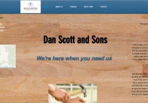 Dan Scott and Sons - Dan Scott and Sons is a family owned and operated business specializing in various areas of home improvements and handyman work. Located in Gepp, Arkansas.