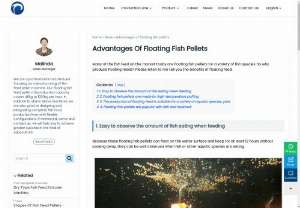 Advantages Of Floating Fish Pellets - Many of the fish feed on the market today are floating fish pellets for a variety of fish species.