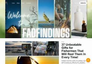 FadFindings - At FadFindings, we strive to make finding products easy and stress-free. We do the research for you and bring you only the best products on the market. With our reliable and unbiased reviews, you can trust that your next adventure will be a success.
