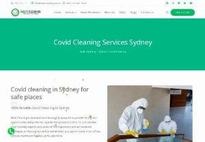 Covid cleaning in Sydney - Multi Cleaning is dedicated and thoroughly equipped to provide the highest level of safety and protection against the spread of COVID-19. Our certified covid cleaning experts carry years of field experience and use advanced techniques to thoroughly sanitize and disinfect any type of space, from offices, schools, healthcare facilities, gyms, and more.