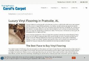 luxury vinyl flooring in Prattville - Our flooring store offers several styles, including carpet and vinyl. Visit our showroom in Prattville, AL, to explore our vast collection of flooring.
