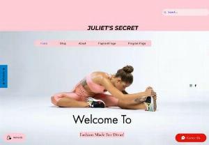 Juliet's Secret - Juliet's Secret is the best online women's boutique that caters to women of all sizes. Our goal is to deliver fashion pieces that makes you look and feel comfortable and great. Our trendy online boutique carries women's dresses, fashion tops, leggings, jeans, jewelries, purses, shoes, and more,