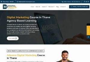 Digital Marketing Course in Thane - Digital Mentor Academy provides the best Digital Marketing course in Thane. We will teach you here basic as well as advanced digital marketing course along with it you will learn & explore various digital marketing tools. After completing of course you will receive certificates added with paid internships. So hurry up and enroll for the free workshop today. Call us at 9172 925 272.