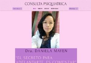 psychiatrist near you - Hello! My name is Daniela Ariatna Mayen Rosales, I am a psychiatrist focused on quality patient care; with vision about specific needs and interested in helping you improve the quality of your health.
Remember that there is no health without mental health.