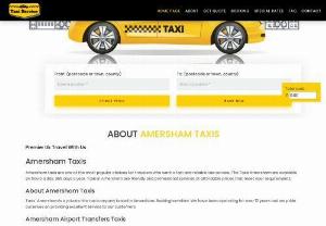 amershamtaxis - Taxi Amersham is the leading private hire taxi company in Amersham with the Largest fleet in Buckinghamshire. We are one of the top taxi and private hire companies in Amersham and the surrounding areas. Book Amersham taxis online.