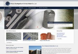Hebei Drahtgeflecht Knitted Mesh Co., Ltd. - Popular products for export are knitted wire mesh and processed filter elements made of different materials including aluminum, copper, monel, Teflon, plastic ( PP, PTFE), stainless steel, nickel alloys,also demister pads.