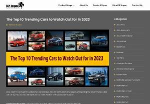 The Top 10 Trending Cars to Watch Out for in 2023 - In this blog, we will take a look at the top 10 trending cars that are set to dominate the roads in 2023. We will discuss the features and specs of each car and highlight the importance of using high-quality Mahindra Spare Parts to keep them running smoothly.
