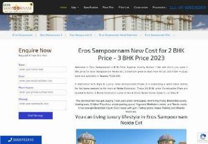 Eros Sampoornam 2 BHK Price - This is the Eros Sampoornam Phase 2 project offer 2-3 BHK flats with grand amenities and amazing specifications- Eros Sampoornam 2 bhk Price in INR 48.84 Lacs.