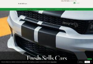 Fresh Sells Cars - serving the Greater Houston area in getting them into their dream cars
