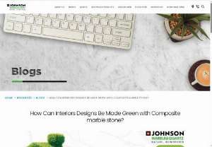 How Can Interior Designs Be Made Green with Composite Marble Stone? - Green interior design or eco-design aims at identifying the environmental impact of a product or service across all life cycles while minimizing the negative effects on the entire ecosystem. When applied to home design, eco-design helps create a natural and sustainable home environment with elegant finishes by using recycled or eco-friendly products like composite stone.