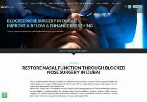 Blocked Nose - Blocked nose surgery, or endoscopic sinus surgery, is a minimally invasive procedure to clear the sinuses- small air-filled cavities behind your cheekbones and forehead. This procedure allows easy mucus drainage of the sinuses, thus promoting smooth airflow through the nose. Blocked nose surgery aims to help you achieve long-term relief from a blocked nose. With Blocked Nose Surgery, No more clogged and stuffy nose at Bizrahmed in Dubai. You will breathe and look better than ever. Book a Free...